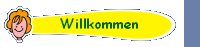 Willkommen