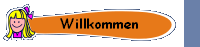 Willkommen